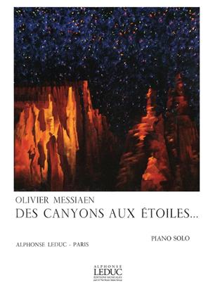 MESSIAEN O. - DES CANYONS AUX ETOILES... -