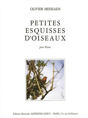MESSIAEN O. - PETITES ESQUISSES D-OISEAUX -
