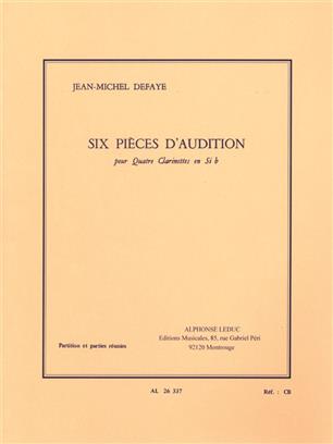 DEFAYE J.M. - PIECES D-AUDITION (6) (CL) -