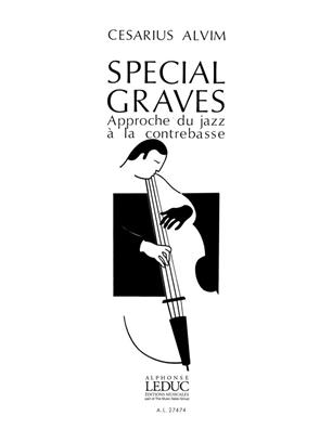 ALVIM C. - SPECIAL GRAVES - APPROCHE DU JAZZ A LA CONTRABASSE