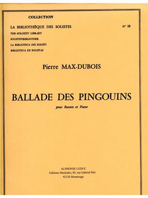DUBOIS P.M. - BALLADE DES PINGOUINS FAGOT