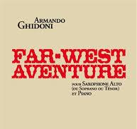 GHIDONI A. - AVENTURAS DEL LEJANO OESTE (SAX ALTO O SIb Y PIANO)