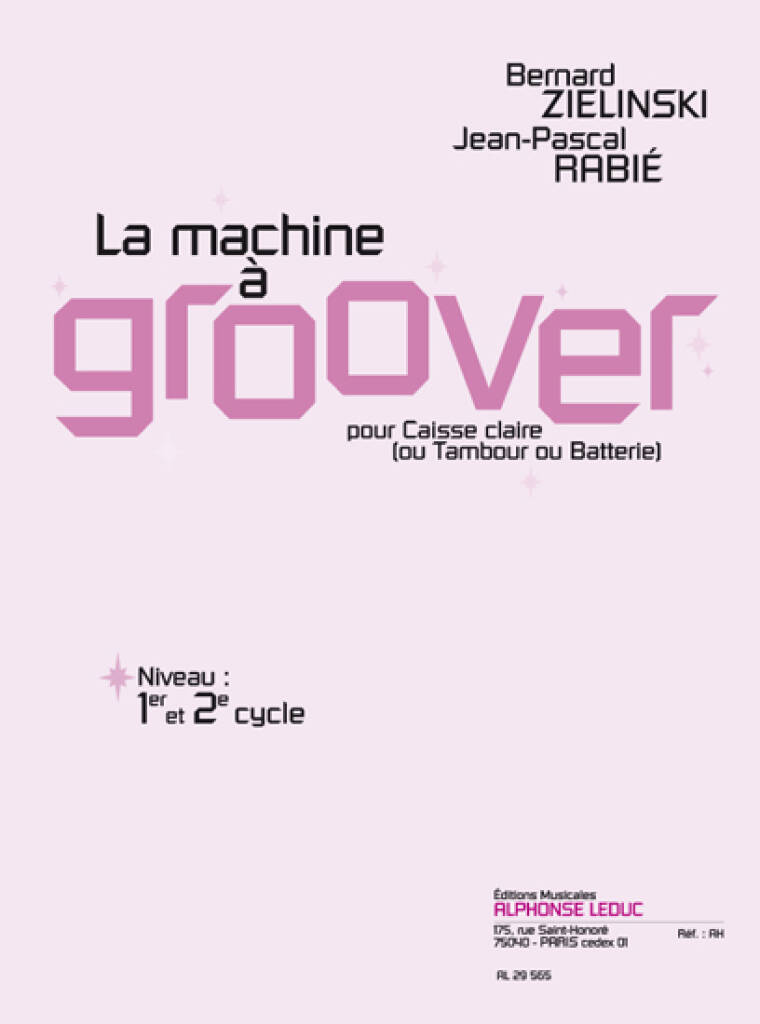 ZIELINSKI/RABIE - LA MACHINE A GROVER (CAJA CLARA TAMBOR O BATERIA)