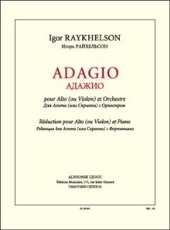 Igor Raykhelson.- Adagio pour Alto (Ou Violon) et Orchestre