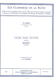MOZART W.A. - ARIETTE DE COSSI FAN TUTTE - (FL)