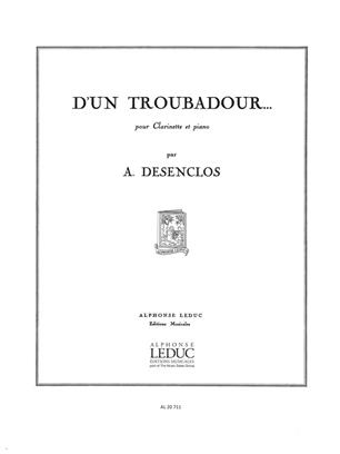 DESENCLOS A. - DE UN TROBADOR... -