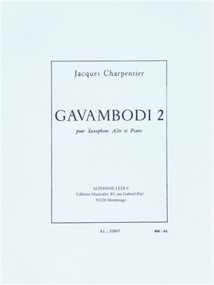 CHARPENTIER J. - GAVAMBODI V.2 SAX