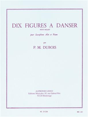 DUBOIS P.M. - FIGURAS A DANZAR (10) -