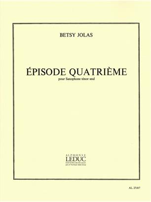 JOLAS B. - EPISODE QUATRIEME -