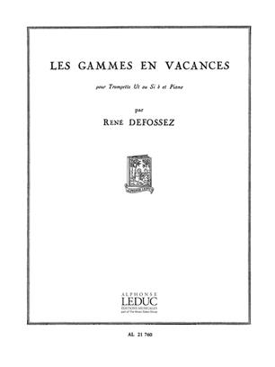 DEFOSSEZ R. - GAMMES EN VACANCES -