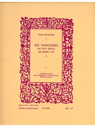 DESORMIERE R. - DANZAS DEL SIGLO XVI (6) (SC+PT) -