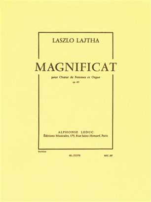 LAJTHA L. - MAGNIFICAT - OP.60