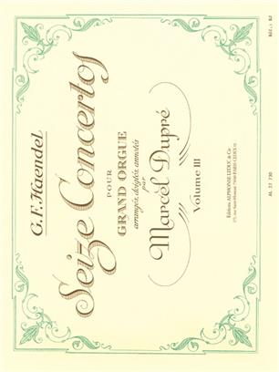 HANDEL G.F. - CONCIERTOS V.3 (16) - ORGANO - REV.M. DUPRE