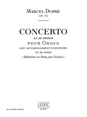 DUPRE M. - CONCIERTO MI m - OP.31