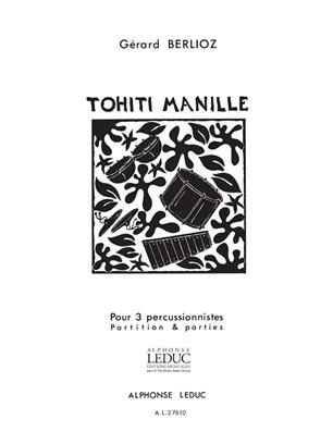 BERLIOZ G. - TOHITI MANILLE -