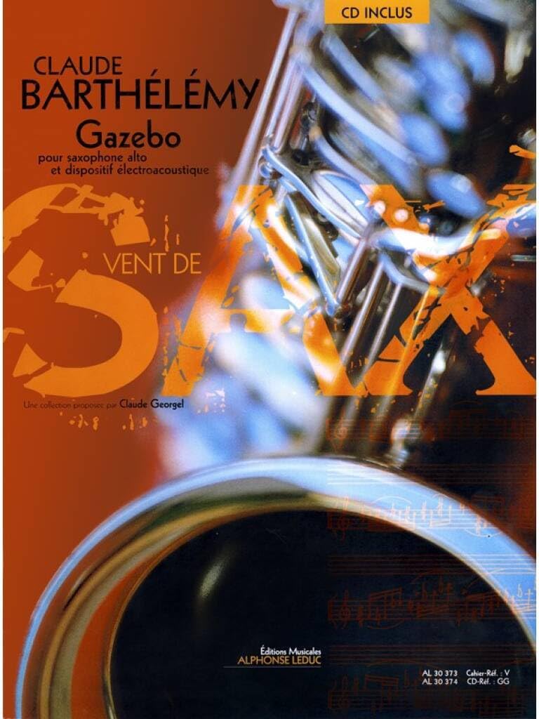 Claude Barthelemy - gazebo pour alto saxophone book/cd