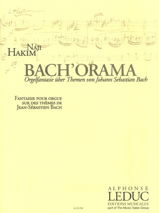 Naji Hakim - bach'orama fantaisie pour orgue sur les themes de j.s.bach