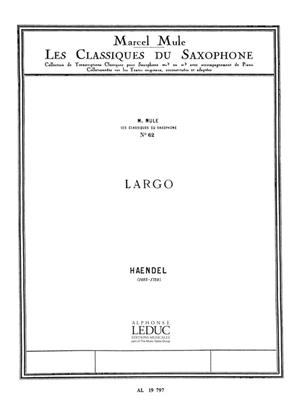 HANDEL G.F. - LARGO -