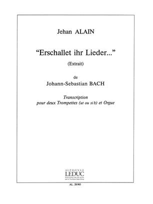 BACH J.S. - ERSCHALLET IHR LIEDER... - BWV.172