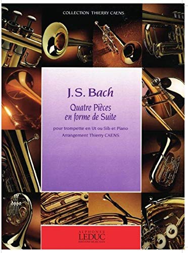 BACH J.S. - PIEZAS EN FORMA DE SUITE (4) -