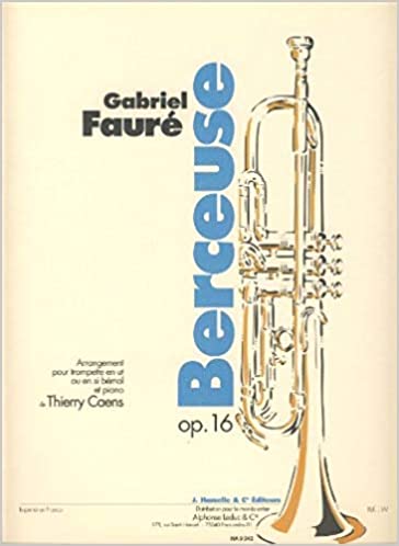 FAURE G. - BERCEUSE - OP.16 TROMPETA