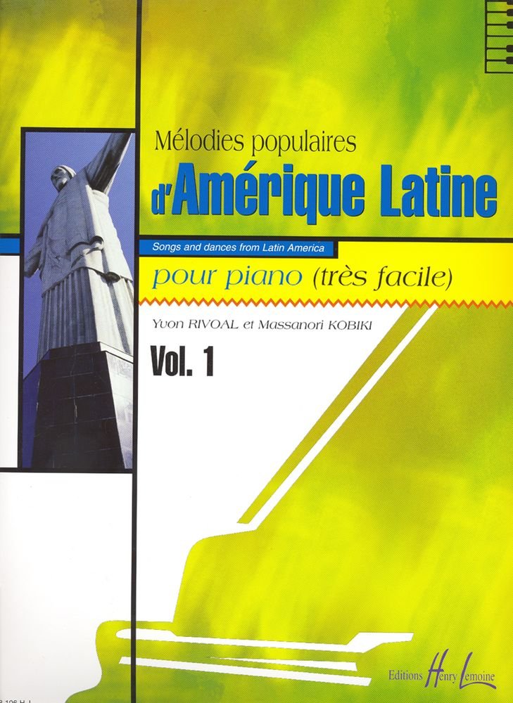Y.RIVOAL/M.KOBIKI -Melodies populaires d'amerique latine vol.1