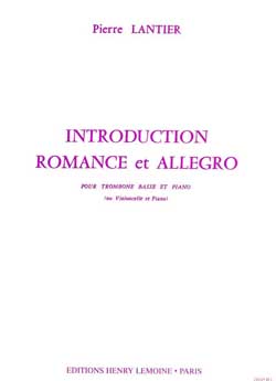 LANTIER P. - INTRODUCTION . ROMANCE ET ALLEGRO - TROMBON BAJO O VIOLONCHELO Y PIANO