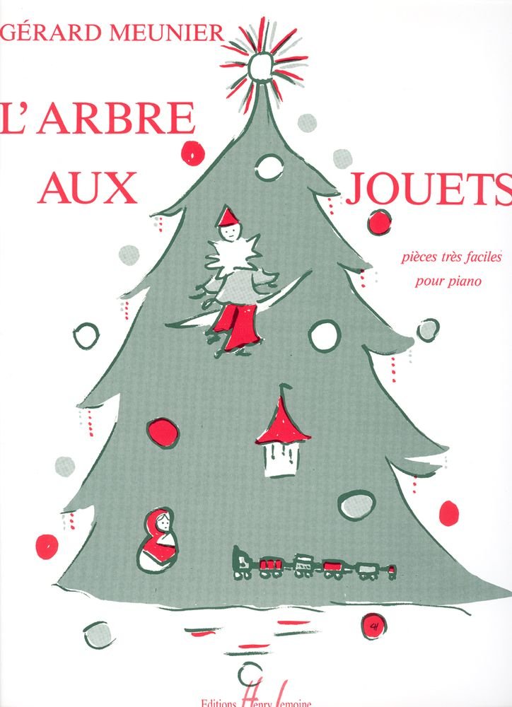MEUNIER.- L´ ARBRE AUX JOUETS (PIANO)