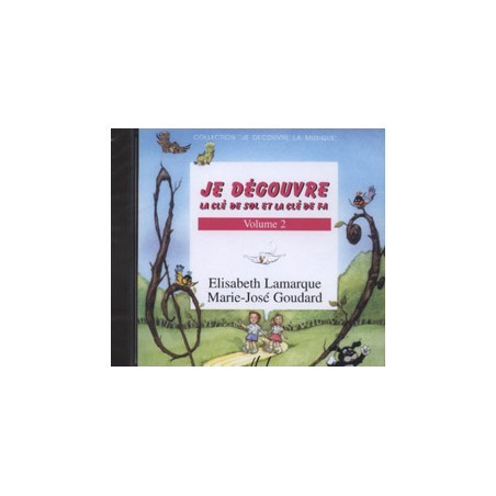 LAMARQUE/GOUDARD M.J. - LE DECOUVRE LE CLE DE SOL Y FA V.2  (SOLO CD)