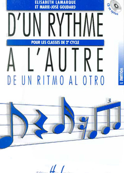 LAMARQUE E. / GOUDARD M.J. - DE UN RITMO AL OTRO V.1