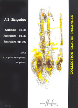 SINGELE J.B. - CAPRICHO OP.80- FANTASIAS OP.89  Y OP.102 SAXOFON SIB