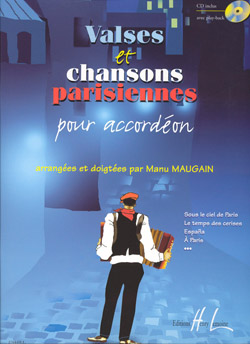 MAUGAIN M . - VALSES Y CANCIONES PARISINAS +CD ACORDEON