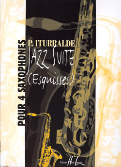 ITURRALDE P.- SUITE JAZZ - CUARTETO SAXOFONES