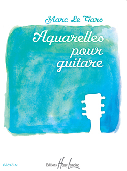 LE GARS M. - AQUARELLES POR GUITARE