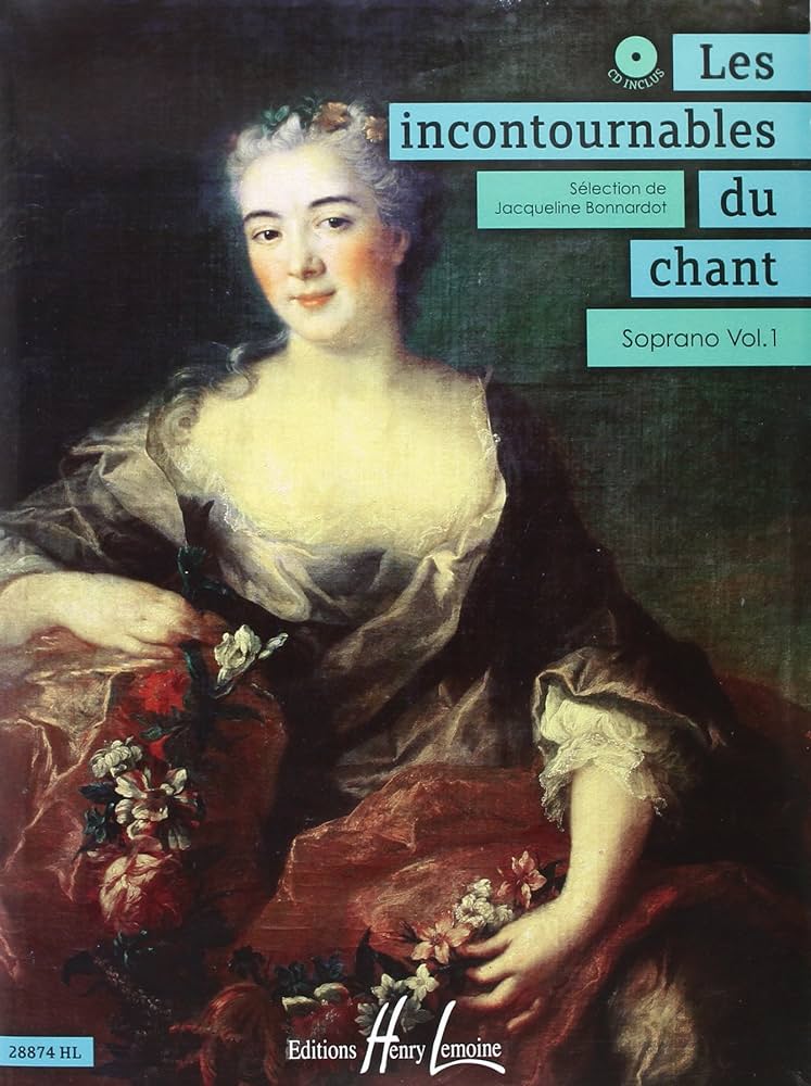 ALBUM - LES INCONTOURNABLES DU CHANT V.1 SOPRANO +CD