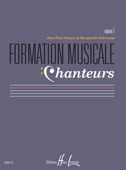 DESPAX/LABROUSSE - FORMATION MUSICAL :CHANTEURS 1