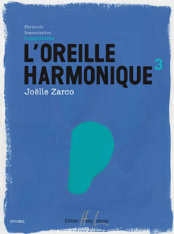 ZARCO J. - L´OREILLE HARMONIQUE 3 COMPOSITION