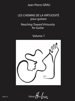 GRAU J.P.- LES CHEMINS DE LA VIRTUOSITE Vº 1 (GUI)