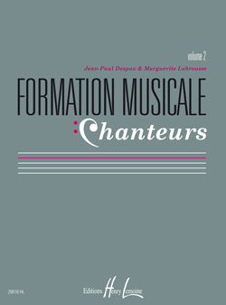 DESPAX/LABROUSSE - FORMATION MUSICAL :CHANTEURS 2