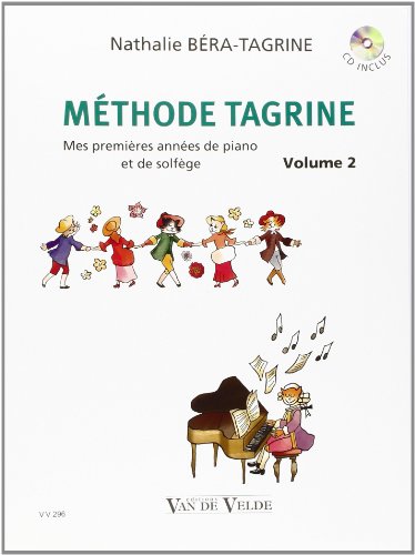 BERA-TAGRINE N. - METODO TAGRINE V.2 +CD (MIS PRIMEROS AÑOS DE PIANO Y SOLFEO (FRANCES)