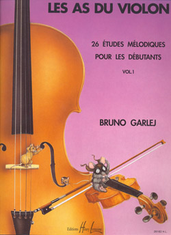GARLEJ B. - LES AS DU VIOLON V.1 ( 26 ESTUDIOS MELODICOS PARA DEBUTANTES) FRANCES