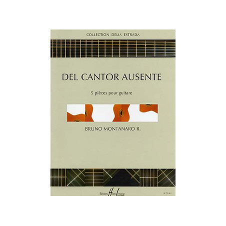 MONTANARO B. - DEL CANTOR AUSENTE (5 PIEZAS) -