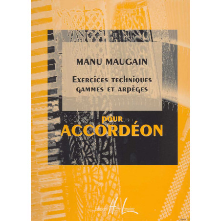 MAUGAIN M. - EJERCICIOS TECNICOS, ESCALAS Y ARPEGIOS -
