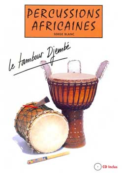 BLANC S. - AFRICAN PERCUSSION (THE DJEMBE) (AB)(CD) -