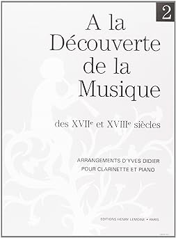 ALBUM - DECOUVERTE MUSIQUE SIECLE XVII-XVIII V.2 -