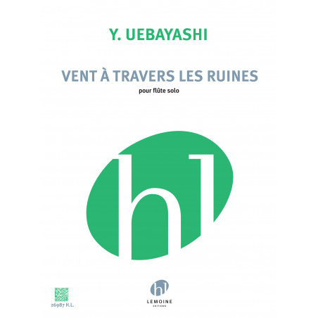 UEBAYASHI Y. - LE VENT A TRAVERS LES RUINES -
