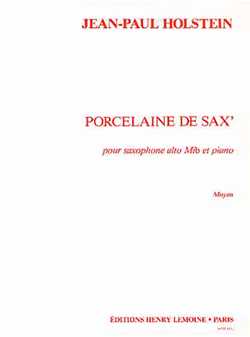 HOLSTEIN J.P. - PORCELAINE DE SAX -