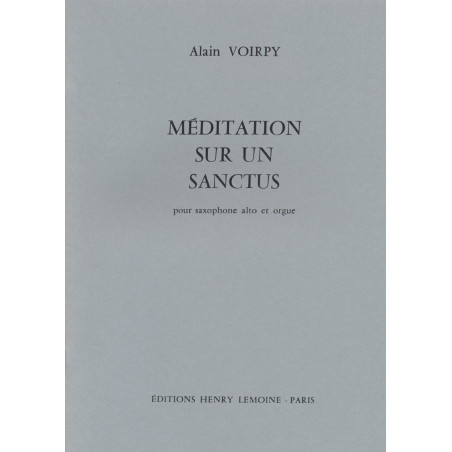 VOIRPY A. - MEDITATION SUR UN SANCTUS          S/ORG -
