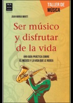 SER MÚSICO Y DISFRUTAR DE LA VIDA