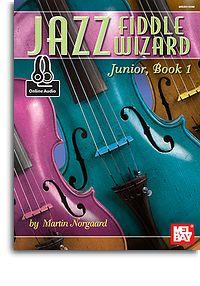 NORGAARD M. - JAZZ FIDDLE  WIZARD JUNIOR V.1